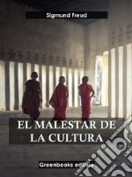 El malestar de la cultura . E-book. Formato EPUB ebook