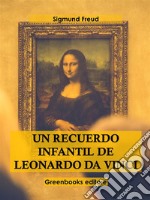 Un recuerdo infantil de Leonardo Da Vinci. E-book. Formato EPUB ebook