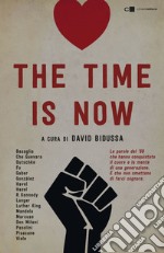 The time is now. E-book. Formato EPUB