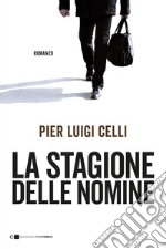 La stagione delle nomine. E-book. Formato EPUB