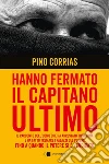 Fermate il capitano Ultimo!. E-book. Formato PDF ebook di Pino Corrias