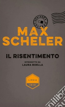 Il risentimento. E-book. Formato EPUB ebook di Max Scheler