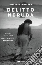 Delitto Neruda. E-book. Formato PDF