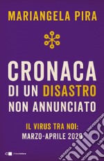 Cronaca di un disastro non annunciato. E-book. Formato EPUB ebook