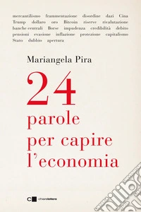 24 parole per capire l'economia. E-book. Formato EPUB ebook