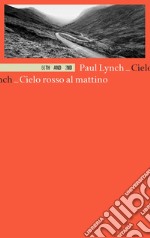 Cielo rosso al mattino. E-book. Formato EPUB ebook