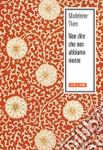 Non dite che non abbiamo niente. E-book. Formato EPUB ebook