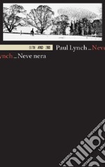 Neve nera. E-book. Formato EPUB ebook