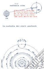 La custodia dei cieli profondi. E-book. Formato EPUB ebook