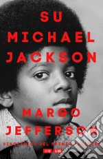 Su Michael Jackson. E-book. Formato EPUB ebook