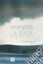 La baia. E-book. Formato EPUB ebook