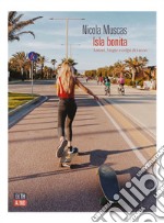 Isla bonita: Amori, bugie e colpi di tacco. E-book. Formato EPUB ebook