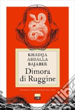 Dimora di Ruggine. E-book. Formato EPUB ebook