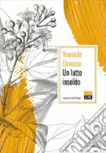 Un lutto insolito. E-book. Formato EPUB