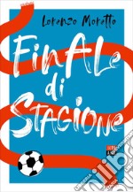 Finale di stagione. E-book. Formato EPUB