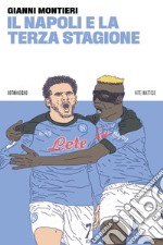 Il Napoli e la terza stagione. E-book. Formato EPUB ebook