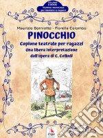 PinocchioCopione teatrale per ragazzi. E-book. Formato Mobipocket ebook