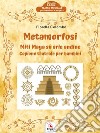 MetamorfosiMiti Maya su arie andine. E-book. Formato EPUB ebook