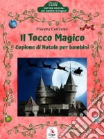 Il Tocco MagicoCopione di Natale per bambini. E-book. Formato Mobipocket ebook