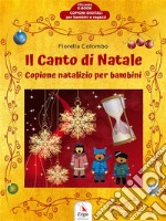 Il Canto di NataleCopione di Natale per bambini. E-book. Formato Mobipocket ebook