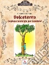 Dolceterra. E-book. Formato Mobipocket ebook