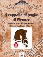 Il cappello di paglia di Firenze. E-book. Formato Mobipocket ebook