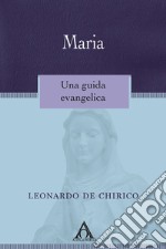 MariaUna guida evangelica. E-book. Formato EPUB