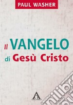 Il Vangelo di Gesù Cristo. E-book. Formato EPUB ebook