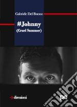 Johnny (Cruel Summer). E-book. Formato Mobipocket ebook