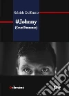Johnny (Cruel Summer). E-book. Formato EPUB ebook di Gabriele Del Buono
