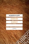 QUESTIONI DI SPECIE. E-book. Formato EPUB ebook