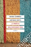 LA PRATICA DELL'AUTOGESTIONE. E-book. Formato EPUB ebook di Antonio Senta