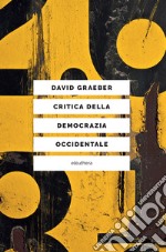 Critica della democrazia occidentale. E-book. Formato EPUB ebook