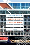 Turismo di massa e usura del mondo. E-book. Formato EPUB ebook di Rodolphe Christin