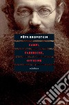 Campi, fabbriche, officine. E-book. Formato EPUB ebook di Pëtr Kropotkin