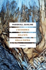 L'economia dell'età della pietra. E-book. Formato EPUB ebook