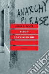 Elogio dell'anarchismo. E-book. Formato EPUB ebook di James C. Scott