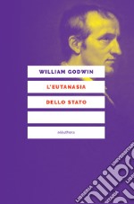 L'eutanasia dello Stato. E-book. Formato EPUB ebook