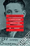 La rivoluzione comincia ora. E-book. Formato EPUB ebook di Lorenzo Pezzica