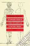 Un grosso sbaglio l'idea occidentale di natura umana. E-book. Formato EPUB ebook