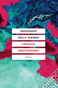 Crocevia Mediterraneo. E-book. Formato EPUB ebook