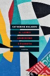 Al ladro! Anarchismo e filosofia. E-book. Formato EPUB ebook di Catherine Malabou