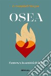 Oseal'amore e la santità di Dio. E-book. Formato EPUB ebook di George Campbell Morgan