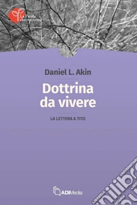 Dottrina da vivereLa Lettera a Tito. E-book. Formato EPUB ebook