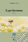 Lapecheronza. E-book. Formato EPUB ebook di Antoni Arca