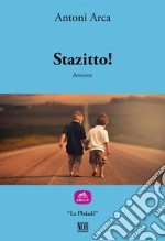 Stazitto!. E-book. Formato EPUB ebook