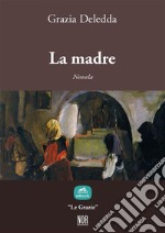 La madre. E-book. Formato Mobipocket ebook