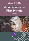 As indecisões de Elias Portòlu. E-book. Formato EPUB ebook