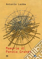 Memorie di Pendio Grande. E-book. Formato Mobipocket