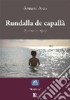 Rundalla de capallà. E-book. Formato EPUB ebook di Antoni Arca